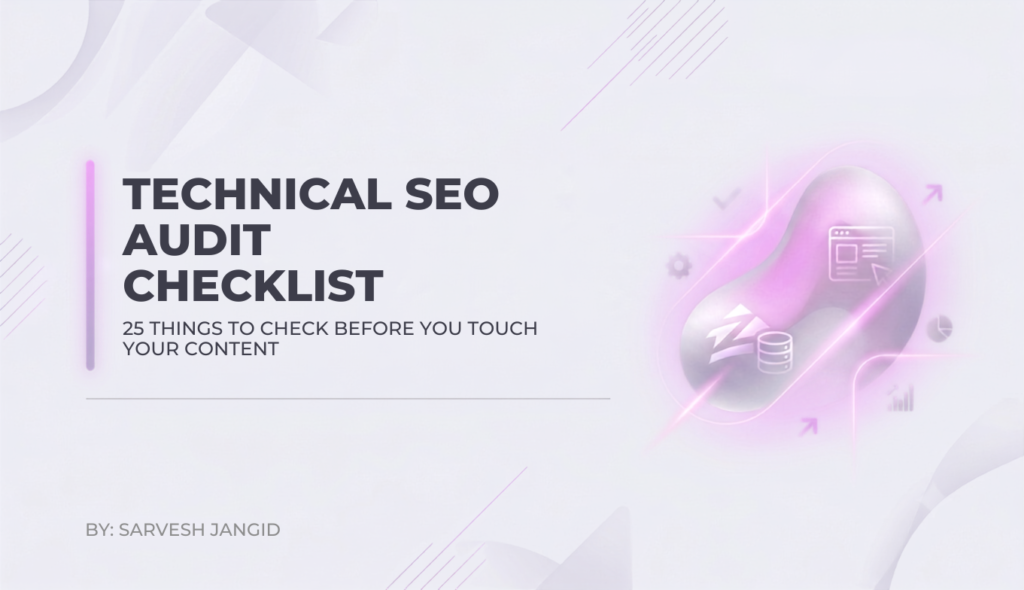Technical SEO Audit Checklist: 25 Checks to Run First